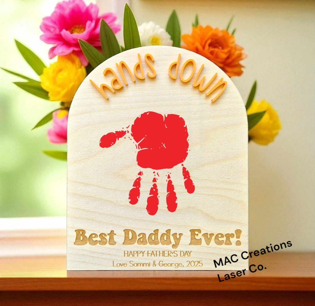 Father's Day Handprint sign - hands down