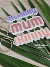 Load image into Gallery viewer, Personalised layered keyring - Mum | Mummy | Nanny |
