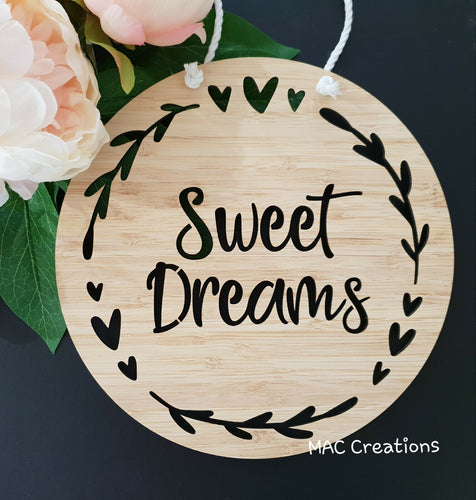 Sweet Dreams - Wall Plaque - MAC Creations Laser Co.