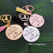 Load image into Gallery viewer, &#39;To the moon and back&#39; Keyring - MAC Creations Laser Co.