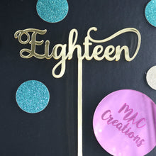 Load image into Gallery viewer, &#39;Eighteen&#39; Cake Topper - MAC Creations Laser Co.
