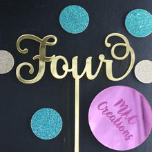 Load image into Gallery viewer, &#39;Four&#39; Cake Topper - MAC Creations Laser Co.