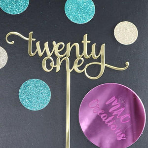 'Twenty One' Cake Topper - MAC Creations Laser Co.