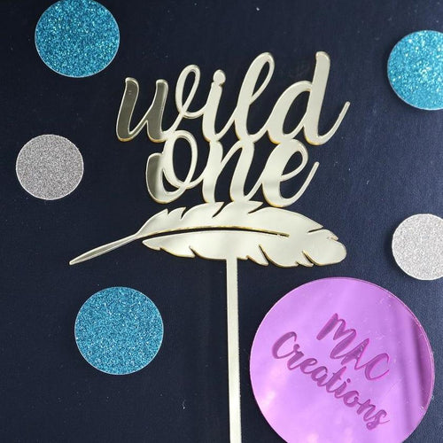 'Wild One' Cake Topper - MAC Creations Laser Co.