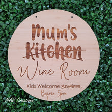 Load image into Gallery viewer, Mum&#39;s Wine Room - Wall Plaque