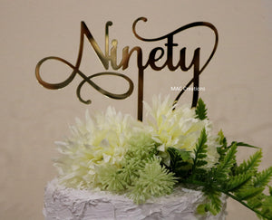 'Ninety' Cake Topper - MAC Creations Laser Co.
