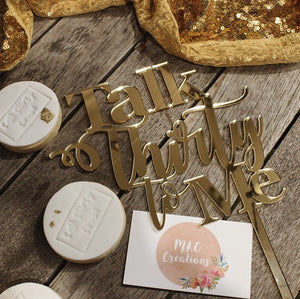 'Talk Thirty to Me' Cake Topper - MAC Creations Laser Co.
