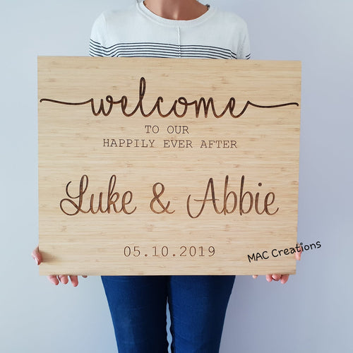 Our Happily Ever After - Wedding Welcome Sign