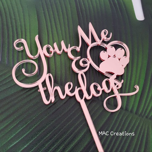 You Me and the dogs cake topper