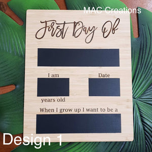 First Day Of School Board - Design 1 - MAC Creations Laser Co.