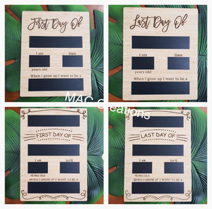 Double sided First Day/Last Day Board - MAC Creations Laser Co.